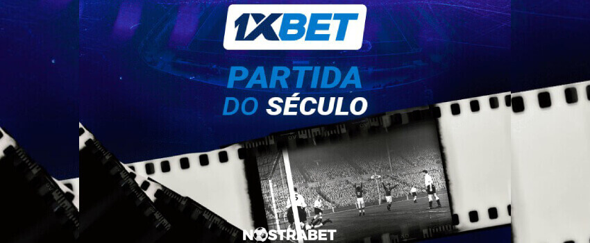 1xbet Partida do Século